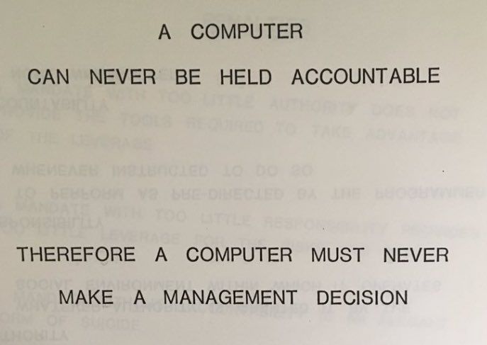 A COMPUTER CAN NEVER BE HELD ACCOUNTABLE